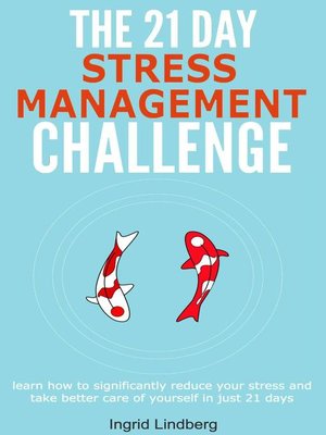cover image of The 21-Day Stress Management Challenge